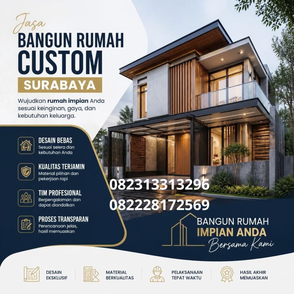 Kontraktor rumah custom Surabaya