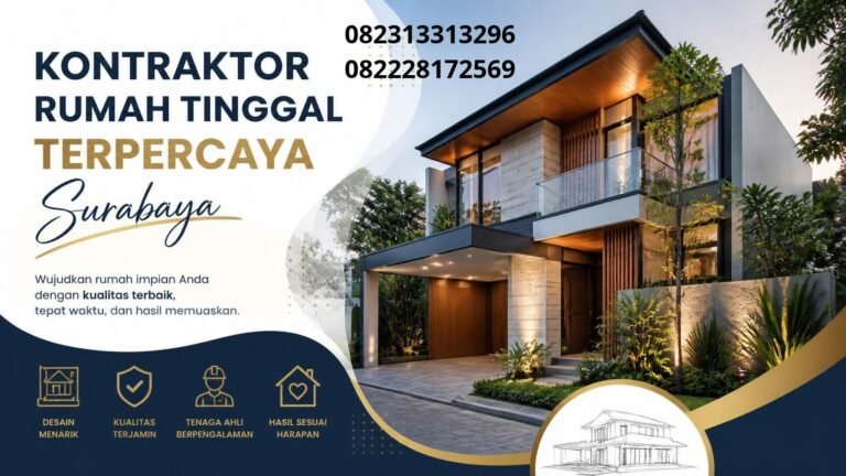 Kontraktor rumah tinggal terpercaya Surabaya